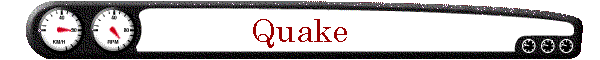 Quake